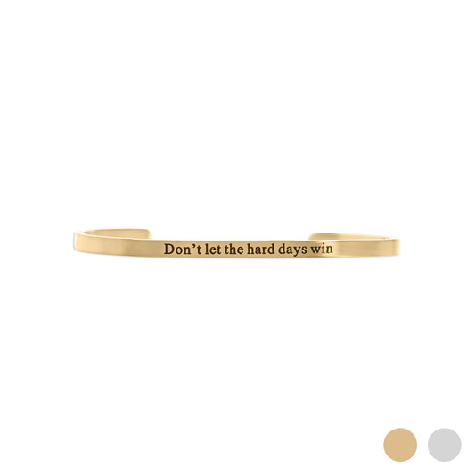 18K Gold PVD Dont Let Hard Days Win Engraved Bangle Bracelet / BRJ1036